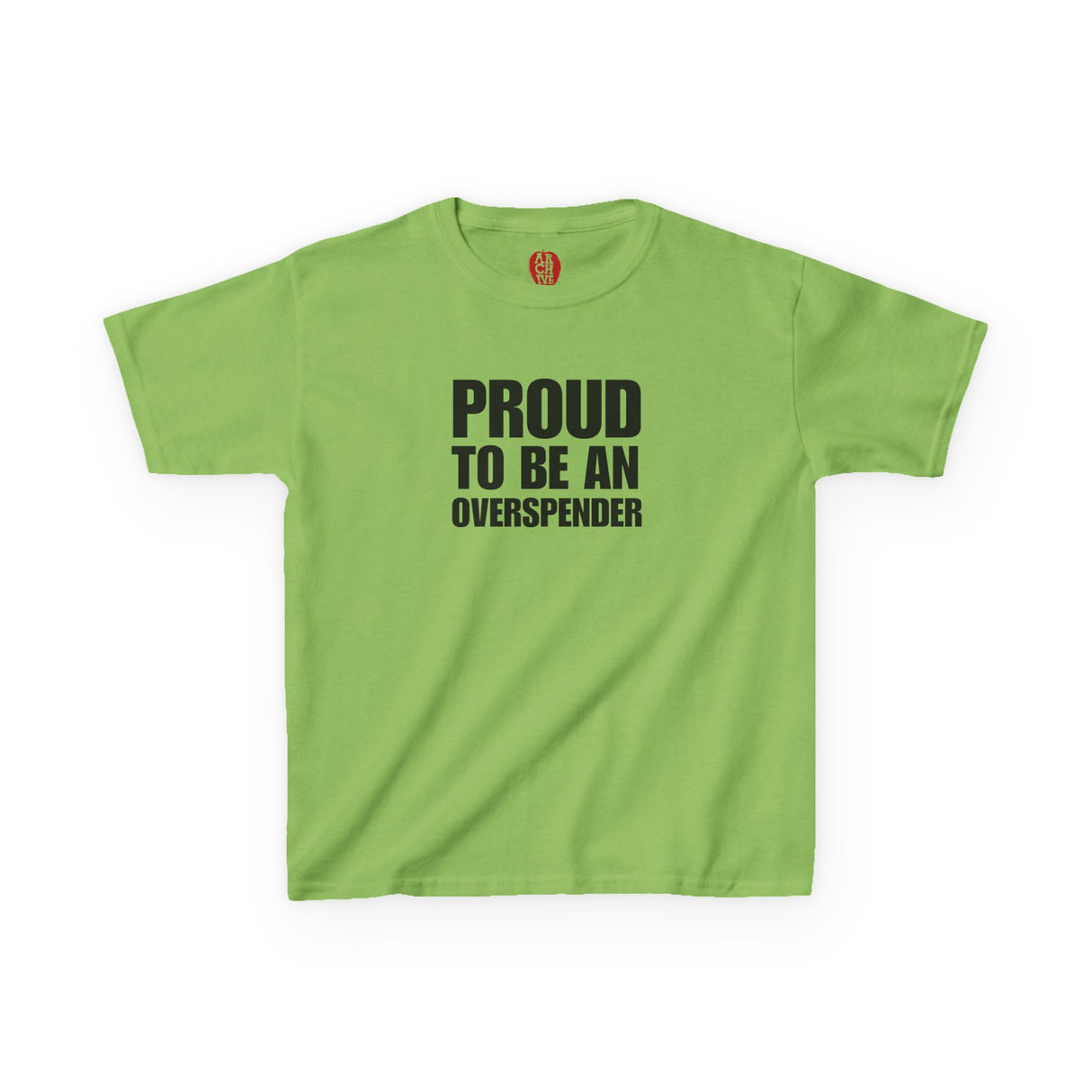 Proud to be an Overspender (BABY TEE)