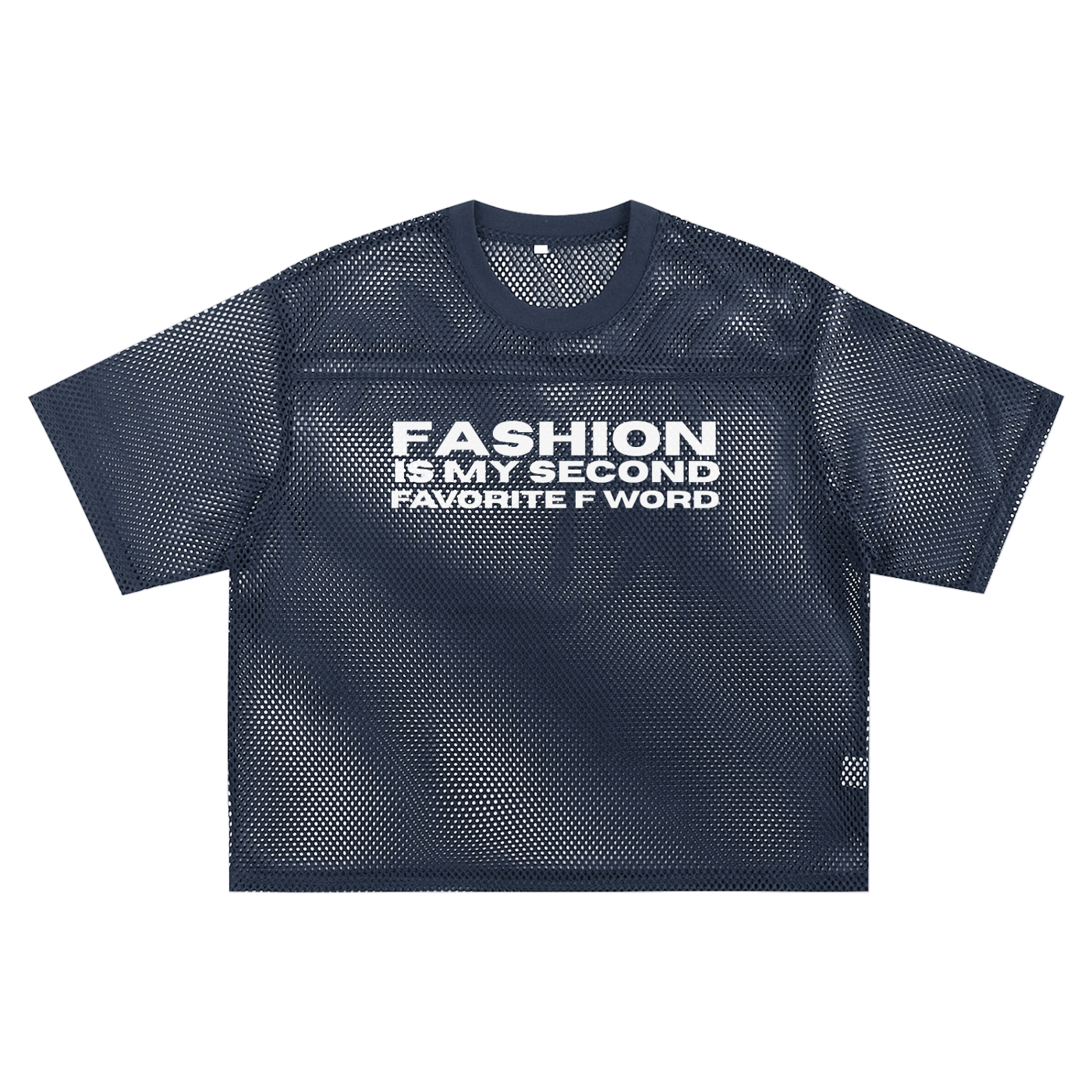 Fashion is my Second Favorite F Word Mesh Tshirt