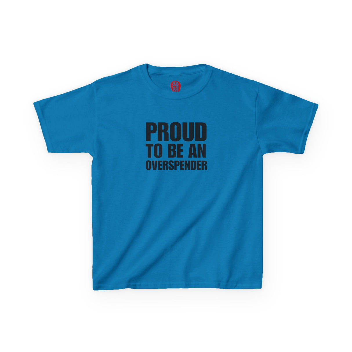 Proud to be an Overspender (BABY TEE)