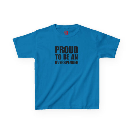 Proud to be an Overspender (BABY TEE)
