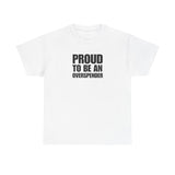 Proud to be an Overspender (Adult Size)