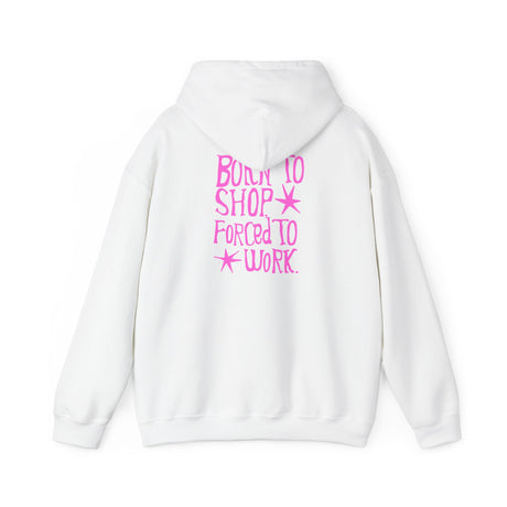Born to Shop Hoodie