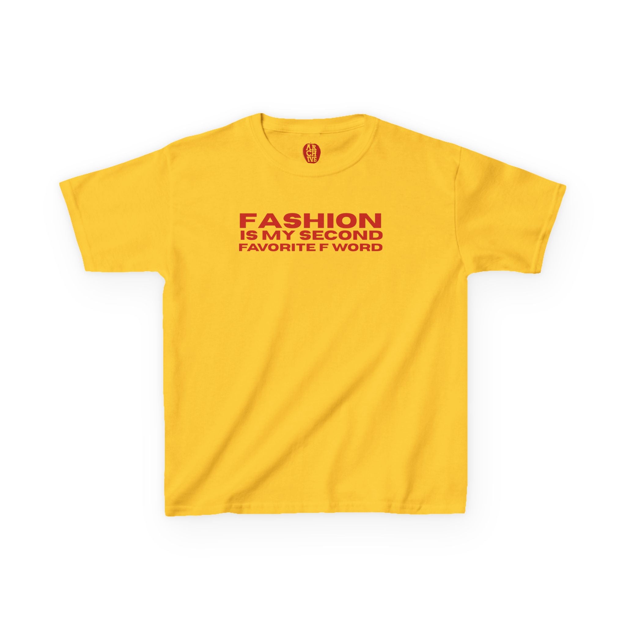 Fashion is my Second Favorite F Word Baby Tee