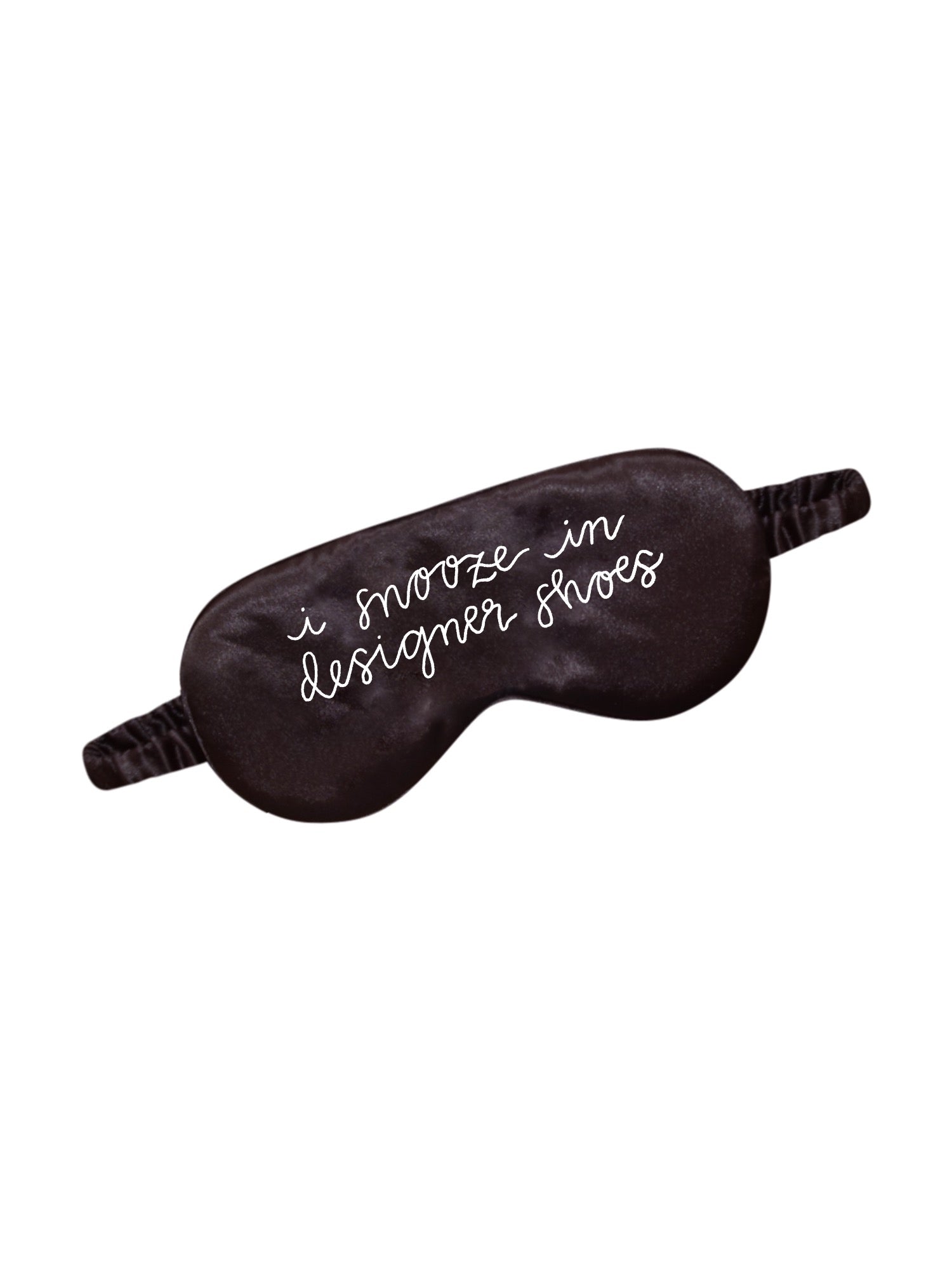 I Snooze in Designer Shoes Sleep Mask